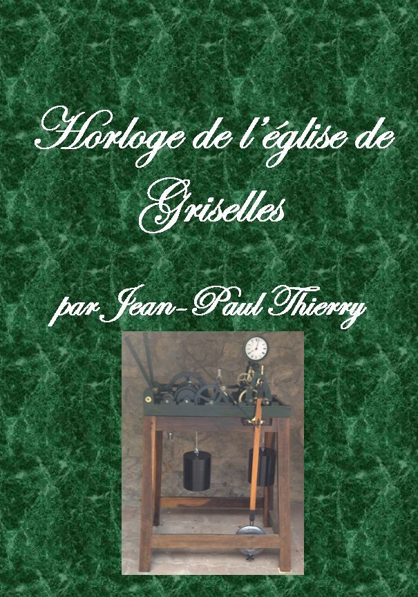 Horloge de l`église de Griselles